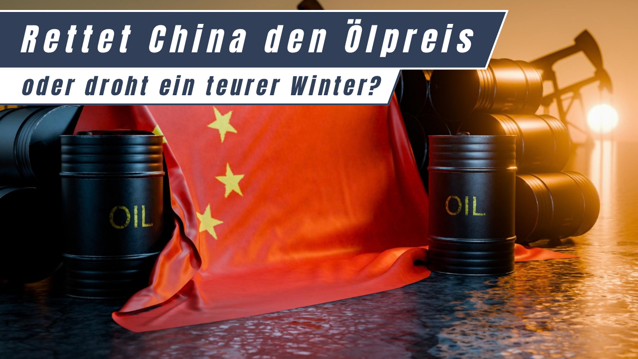 Ölfässer vor einer chinesischen Flagge, im Hintergrund Ölpumpen. Schriftzug: „Rettet China den Ölpreis oder droht ein teurer Winter?“