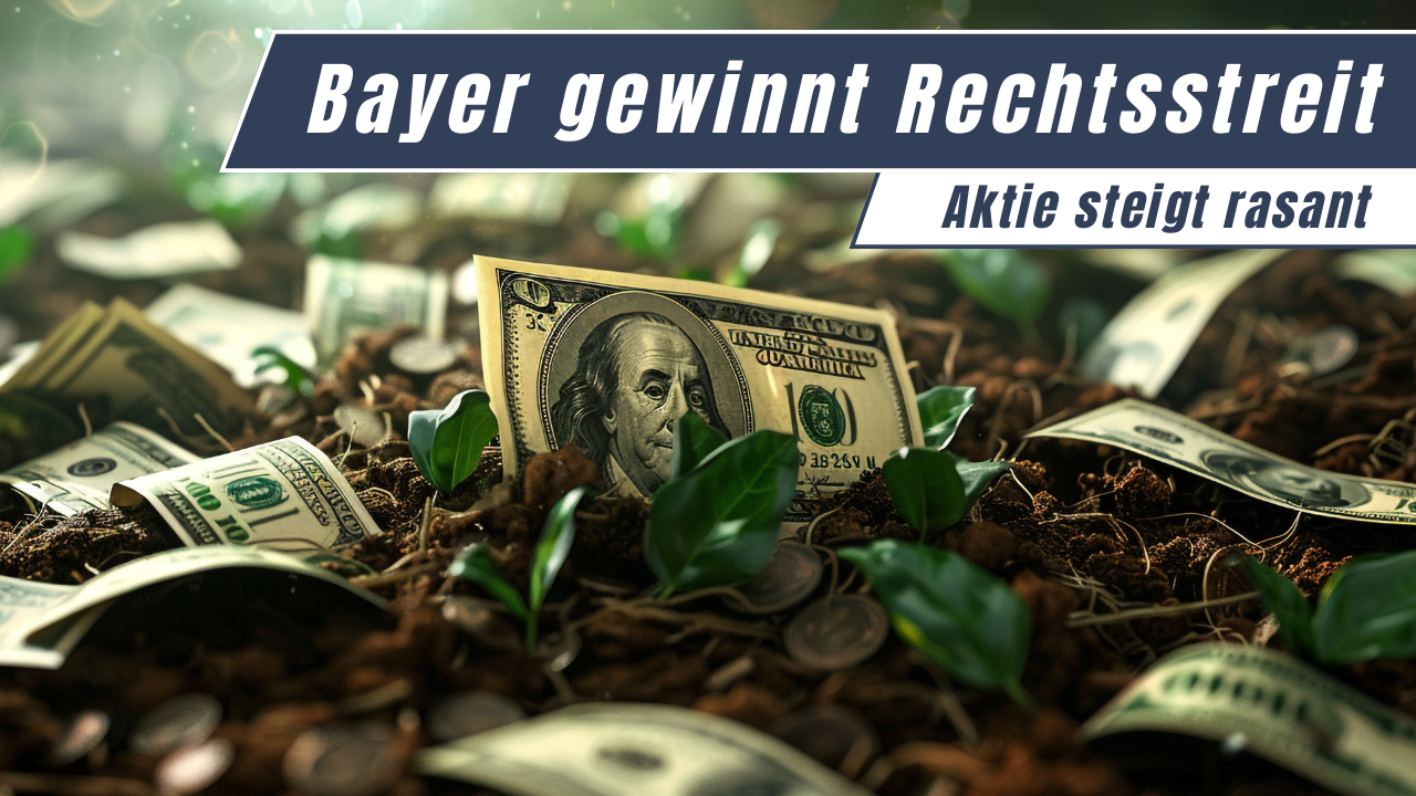 Bayer gewinnt Glyphosat-Rechtsstreit vor dem US Supreme Court – Bayer-Aktie steigt um bis zu 20 Prozent